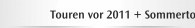 Touren vor 2011 + Sommertouren ab 2019